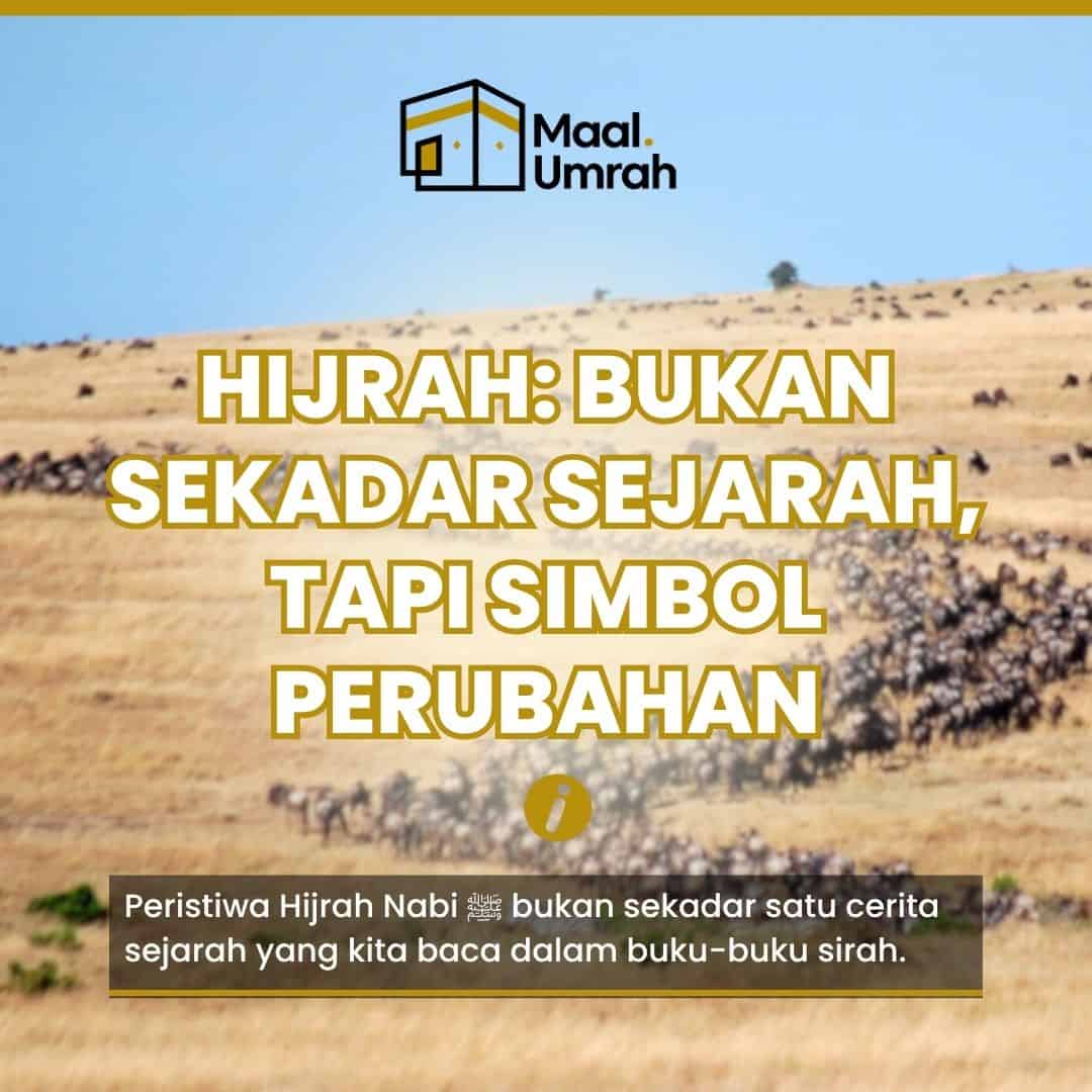 Hijrah: Bukan Sekadar Sejarah, Tapi Simbol Perubahan